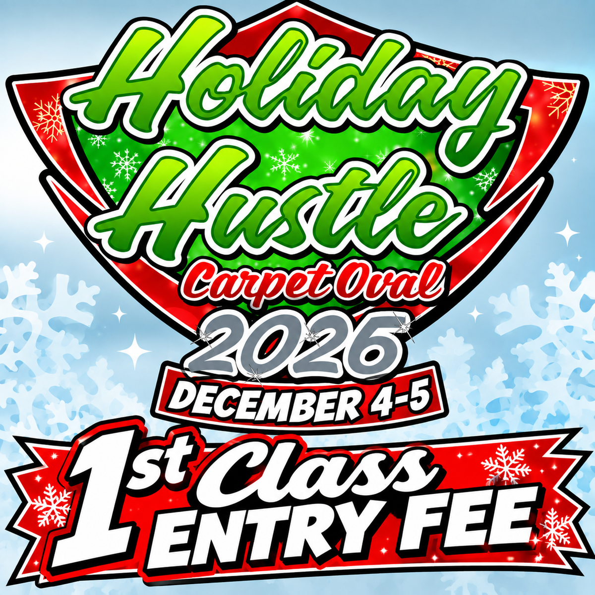 Holiday Hustle First Class